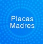Placas Madres
