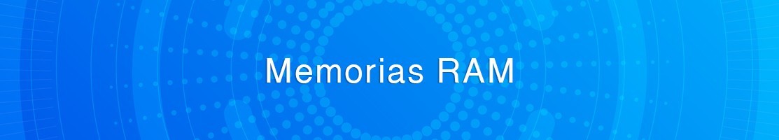 Memorias RAM