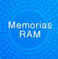 Memorias RAM
