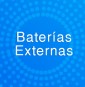 Baterías Externas