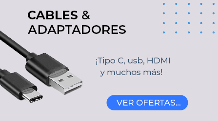 Cables y Adaptadores